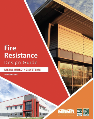 MBMA Releases 2nd Edition of Fire Resistance Design Guide for Metal Building Systems